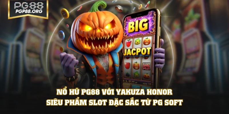 Nổ Hũ PG88 với Yakuza Honor siêu phẩm slot đặc sắc từ PG Soft
