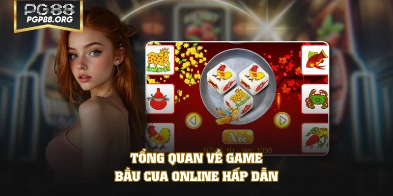 Tổng quan về game Bầu Cua Online hấp dẫn